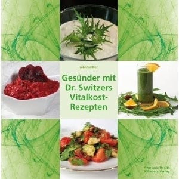 Buch "Gesünder mit Dr. Switzers Vitalkost-Rezepten